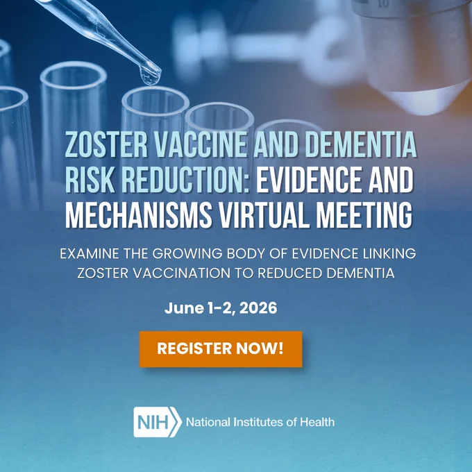 A promotional image for a virtual meeting titled "Zoster Vaccine and Dementia Risk Reduction: Evidence and Mechanisms." The event is held on June 1-2, 2026, and invites registration. It is organized by the National Institutes of Health (NIH). The background features laboratory equipment, including test tubes and a pipette.