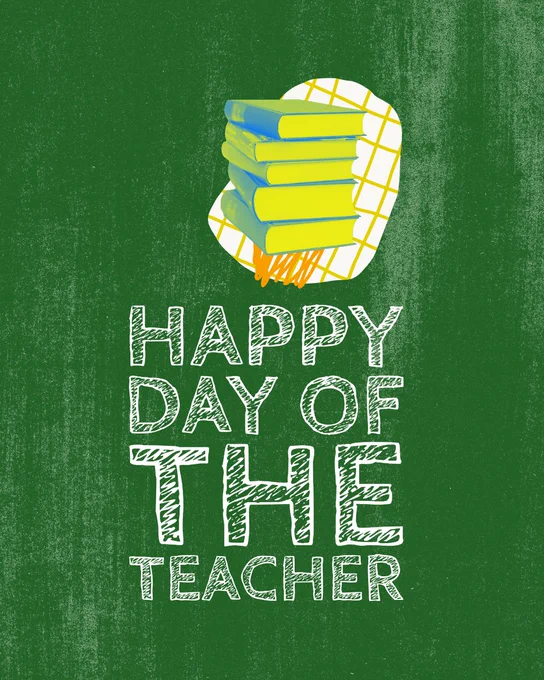 A green chalkboard background features an illustration of a stack of books with a yellow grid pattern behind them. Below the illustration, white chalk-style text reads "Happy Day of the Teacher."