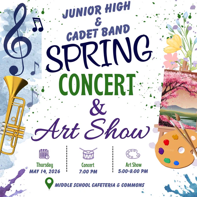 Cadet Band & Junior High Band Spring Concert & Art Show