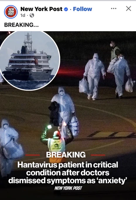 Image of PPE suited people exiting the cruise ship and a side image of a cruise ship. Title says “Breaking: Hantavirus patient in critical condition after doctors dismissed symptoms as ‘anxiety’” by the New York Post
