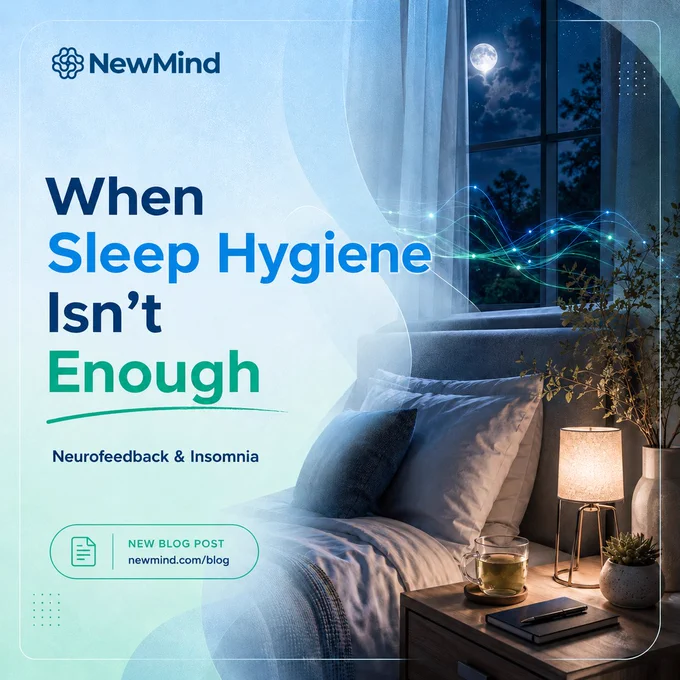 Sleep Hygiene and Neurofeedback