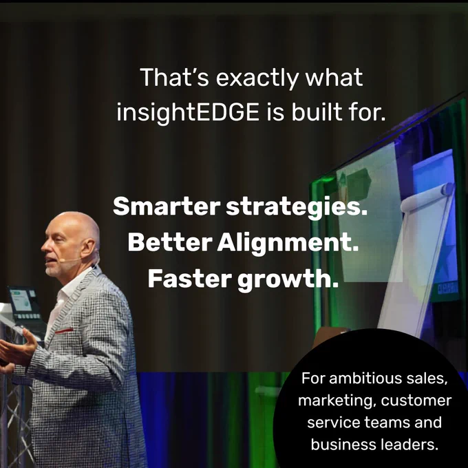 A business professional presents on stage alongside text promoting smarter strategies, better alignment, and faster growth with insightEDGE. The mood is professional and motivational.