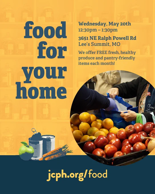 Flyer for a food distribution event at 3651 NE Ralph Powell Rd, Lee's Summit, MO, on Wednesday, May 20th, 12:30pm-1:30pm. It offers free fresh produce and pantry-friendly items. The background has images of canned goods and fresh produce, with a close-up photo of a person handling fruits and a blue bag. Website: jcph.org/food.