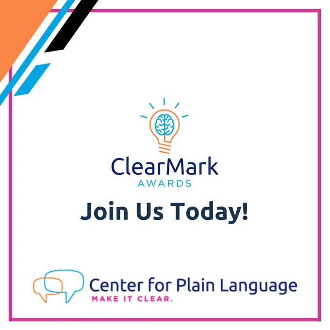 Magenta frame with orange and blue accents featuring the ClearMark Awards logo with an idea lightbulb logo. Includes the headline Join Us Today! and the logo Center for Plain Language with tagline Make It Clear.