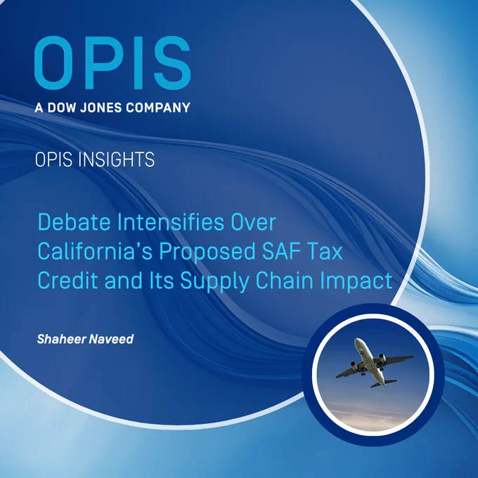 Cover image for OPIS Insights by Dow Jones, featuring the text "Debate Intensifies Over California’s Proposed SAF Tax Credit and Its Supply Chain Impact" by Shaheer Naveed. The design includes blue swirling lines and a circular image of an airplane in flight.