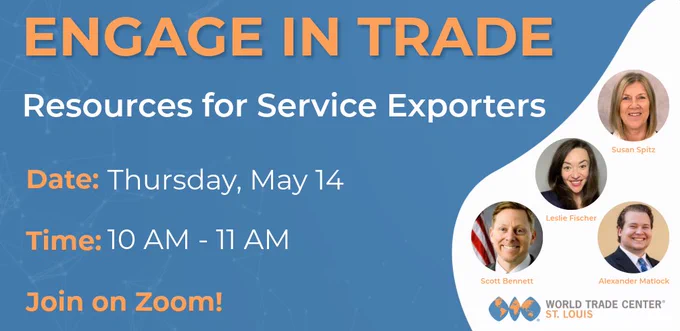 Engage in Trade: Resources for Service Exporters online @WTCSTL 5/14/26 