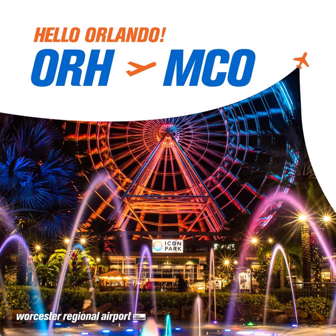 A vibrant promotional image featuring the Icon Park Ferris wheel in Orlando illuminated with colorful lights at night. In the foreground, illuminated water fountains add to the lively scene. Text reads "Hello Orlando!" with flight route "ORH ➔ MCO" and mentions Worcester Regional Airport.