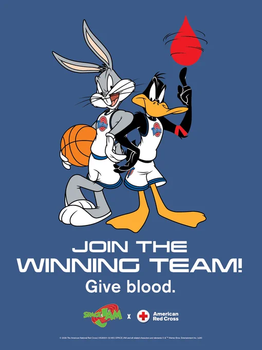 Bugs Bunny and Daffy Duck from "Space Jam" are standing together. Bugs is holding a basketball. Daffy is spinning a large drop of blood on one finger like a basketball trick, emphasizing the message below: "Join the winning team! Give blood." The American Red Cross and Space Jam logos are included at the bottom. The background is blue.