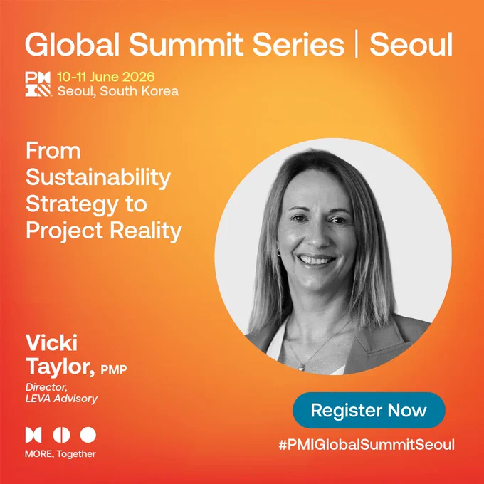 Graphic for the Global Summit Series in Seoul, occurring on 10-11 June 2026. It features a headshot of a person labeled as Vicki Taylor, PMP, identified as Director, LEVA Advisory. The graphic includes the text "From Sustainability Strategy to Project Reality" and a "Register Now" button. The backdrop is an orange gradient.