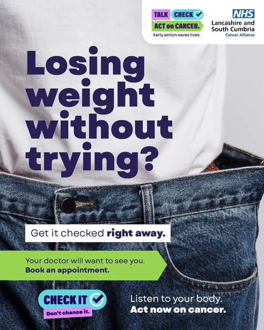 A photo of a person wearing loose-fitting jeans, suggesting unintentional weight loss. Overlaid text asks “Losing weight without trying?” and encourages people to get symptoms checked, book a doctor’s appointment, and act early as part of the Act Now on Cancer campaign.