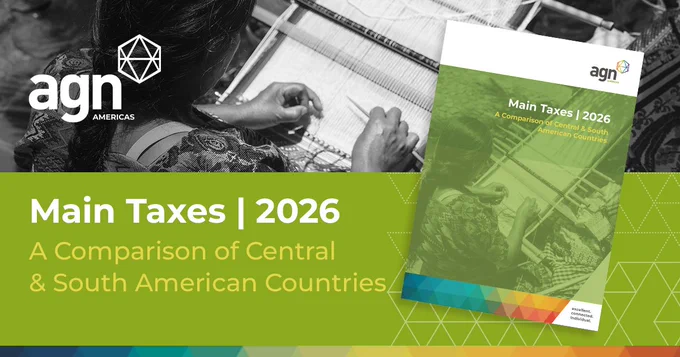 Cross-border business decisions start with understanding the tax landscape.
AGN’s latest publication, Central & South America’s Main Taxes 2026, provides a practical snapshot of key tax considerations across the region — including income tax, double tax treaties and other important factors impacting international trade and investment.
A valuable resource for firms and clients navigating opportunities across Central & South America.
Access the publication: https://agn.org/.../central-south-americas-main-taxes-2026/ 
#AGNInsights #TechnicalPublication #Tax #InternationalTax #MainTaxes #LatinAmerica #CentralAmerica #GlobalBusiness #AGNInternational #ProfessionalServices #Accounting #Advisory