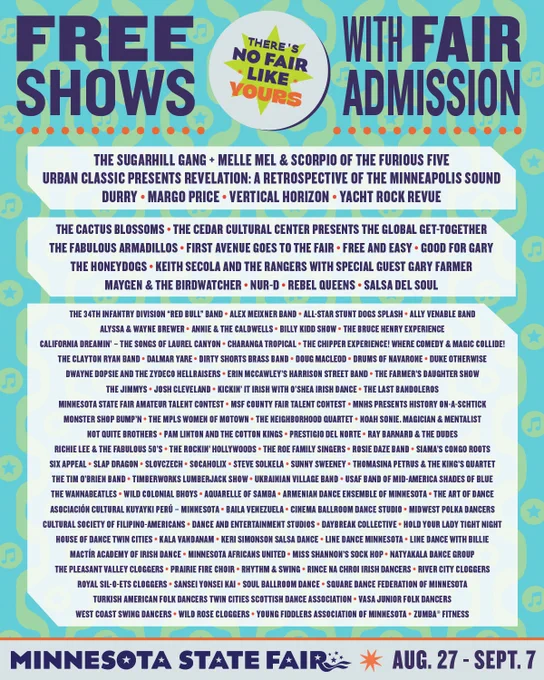 The image is a promotional poster for the Minnesota State Fair, taking place from August 27 to September 7. It lists "Free Shows with Fair Admission" featuring artists like The Sugarhill Gang, Vertical Horizon, and Drury. The background is blue with colorful decorative elements.
