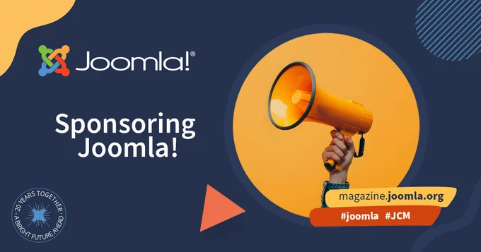 Joomla-branded graphic with a circular image of a hand holding an orange megaphone against a matching orange background. Text reads: “Sponsoring Joomla!” Includes “magazine.joomla.org” and hashtags #joomla #JCM on a dark blue background.