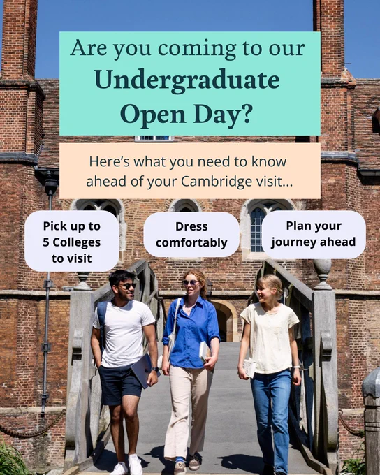 Image showing three people walking on a bridge at a university campus, with a historic brick building in the background. The text reads: "Are you coming to our Undergraduate Open Day? Here’s what you need to know ahead of your Cambridge visit..." Below are tips: "Pick up to 5 Colleges to visit," "Dress comfortably," and "Plan your journey ahead."