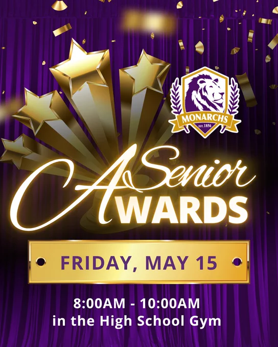 Golden stars burst against a purple curtain backdrop announcing the Senior Awards on Friday, May 15, from 8 to 10 AM in the high school gym.