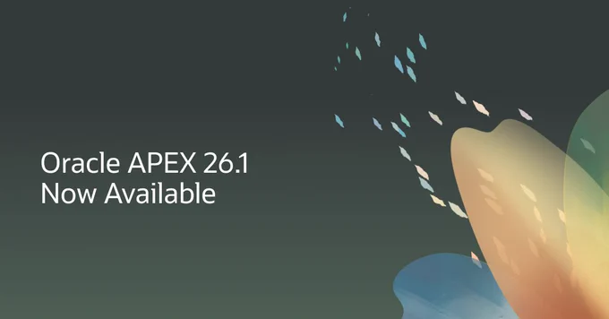 Oracle APEX 26.1 Now Available