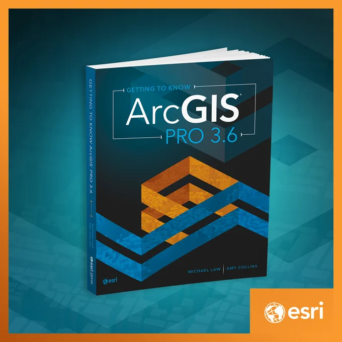 Book cover for "Getting to Know ArcGIS Pro 3.6" featuring geometric blue and orange design elements on a dark background.
