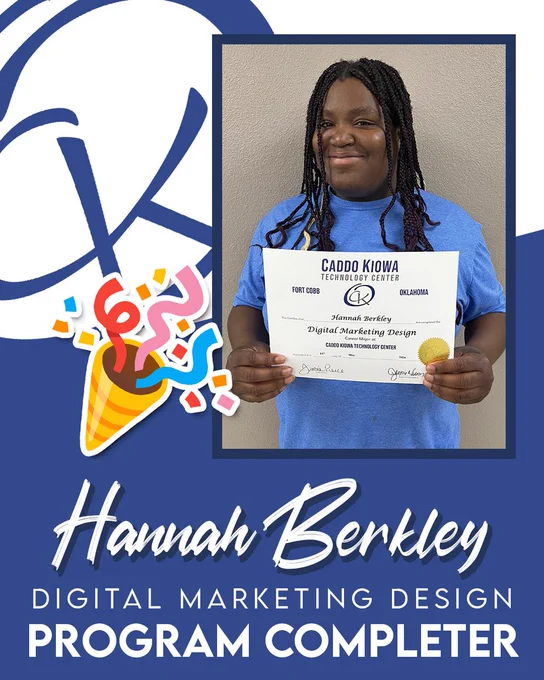 CONGRATULATIONS to Hannah Berkley who is a PROGRAM COMPLETER here at CKTC!     She recently completed her Digital Marketing Design certificate.   Great work, Hannah!  #CKTC | #ProgramCompleter | #OkCareerTech | #MakingADifference 