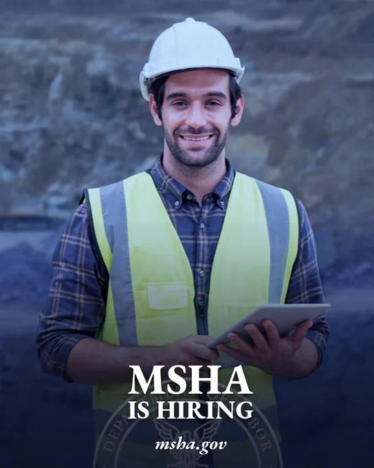 A person in a hard hat and safety vest is holding a tablet. The background shows an industrial setting. Text on the image reads, "MSHA is hiring, msha.gov.