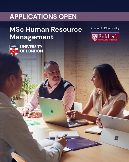 A group of people sit around a table with laptops and notepads, engaged in discussion. The image text reads: "Applications open. MSc Human Resource Management. University of London. Academic direction by Birkbeck, University of London."

