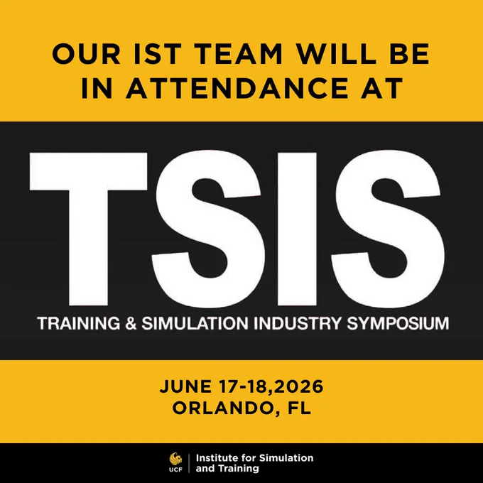 UCF Institute for Simulation and Training attending TSIS (Training & Simulation Industry Symposium), June 17–18, 2026, Orlando, FL