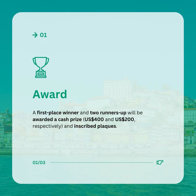 01

Award

A first-place winner and two runner-ups will be awarded a cash prize (US$400 and US$200, respectively) and inscribed plaques.

01/03