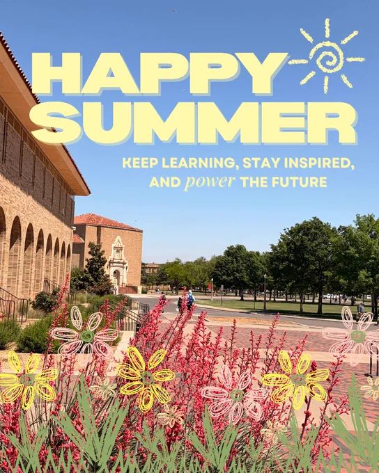 Sunny campus scene with red flowers and a message: Happy Summer, keep learning and stay inspired to power the future.