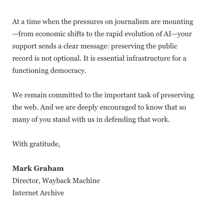 Screenshot of the closing of Mark Graham's letter, asserting that preserving the public record is essential infrastructure for democracy, and signed by Mark Graham, Director of the Wayback Machine, Internet Archive.