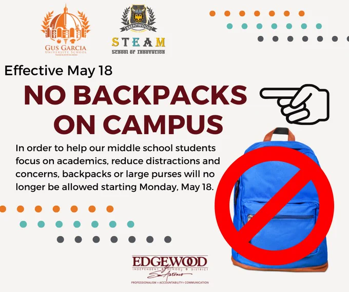 No backpacks on middle school campuses starting May 18