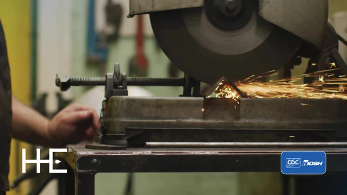 closeup photo of a saw sparking cutting metal with the HHE and CDC/NIOSH logos