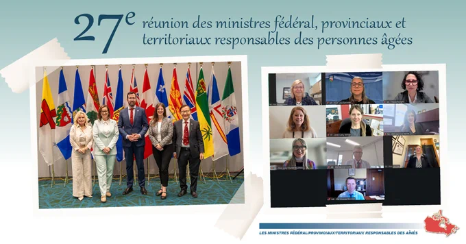 Photo de groupe de la secrétaire d'État McLean et des ministres en personne devant les drapeaux et capture d'écran des participants à la réunion virtuelle. Texte sur l'image : 27e réunion des ministres fédéral, provinciaux et territoriaux responsables des personnes âgées.