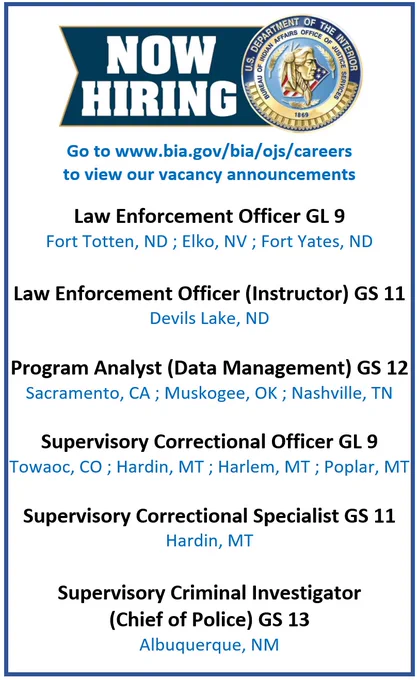 A graphic announcing career opportunities in law enforcement through the BIA Office of Justice Services. Various vacancies are available now at bia.gov/bia/ojs/careers.