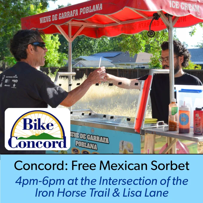 Photo of a Mexican sorbet food cart. Logo for Bike Concord. Text reads: Concord - Free Mexican sorbet, 4pm to 6pm at the Intersection of the Iron Horse Trail & Lisa Lane