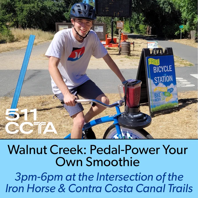 Photo of teenage male cyclist pedal-powering a smoothie with a blender bike. Text reads: Walnut Creek - Pedal-power your own smoothie. 3-6pm at the intersection of the Iron Horse & Contra Costa Canal Trails.