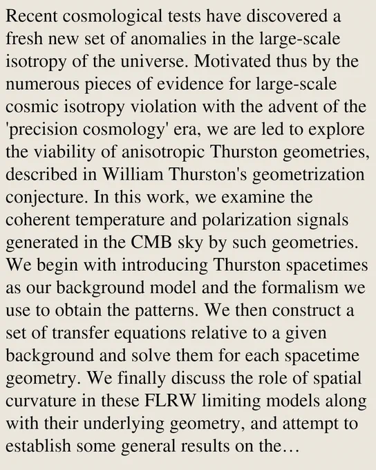 Recent cosmological tests have discovered a fresh new set of anomalies in the large-scale isotropy of the universe. Motivated thus by the numerous pieces of evidence for large-scale cosmic isotropy violation with the advent of the 'precision cosmology' era, we are led to explore the viability of anisotropic Thurston geometries, described in William Thurston's geometrization conjecture. In this work, we examine the coherent temperature and polarization signals generated in the CMB sky by such geometries. We begin with introducing Thurston spacetimes as our background model and the formalism we use to obtain the patterns. We then construct a set of transfer equations relative to a given background and solve them for each spacetime geometry. We finally discuss the role of spatial curvature in these FLRW limiting models along with their underlying geometry, and attempt to establish some general results on the symmetries of the patterns produced by their time evolution in terms of the Stoke