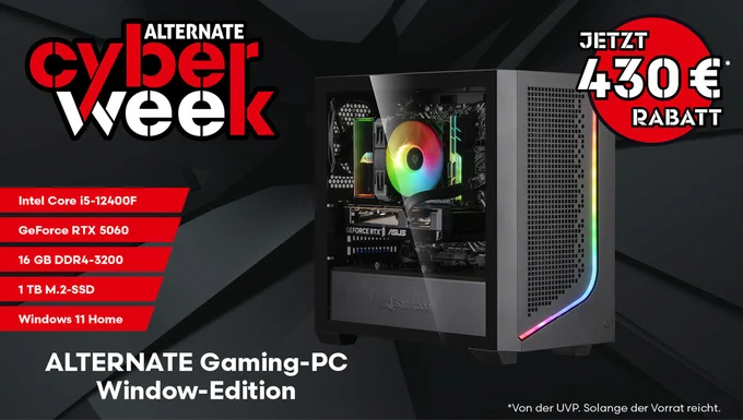 Werbegrafik zur „Alternate Cyber Week“ für einen Gaming-PC der „Window-Edition“. Zu sehen ist ein PC-Gehäuse mit RGB-Beleuchtung und den technischen Daten Intel Core i5-12400F, GeForce RTX 5060, 16 GB DDR4-3200, 1 TB M.2-SSD und Windows 11 Home. Oben rechts steht „Jetzt 430 € Rabatt“.