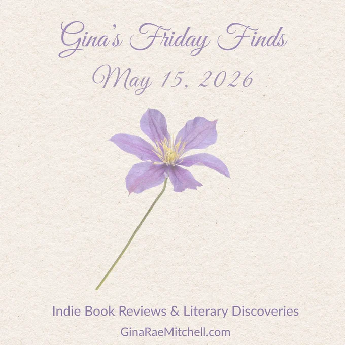 Cream and lavender square announding Gina's Friday Finds May 15, 2026.
This week’s edition is inspired by Spring, slower afternoons, and thoughtful little discoveries — from immersive fantasy reads and indie author Kyrie Wang to relaxing outdoor favorites, reader extras, and a calming creative project for quiet afternoons.