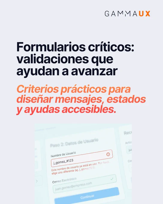 Formularios críticos: criterios prácticos para diseñar mensajes, estados y ayudas accesibles.