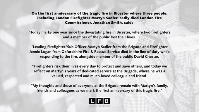 Text commemorating the first anniversary of a tragic fire in Bicester, honouring three victims including firefighters Martyn Sadler and Jennie Logan, and member of the public David Chester. 