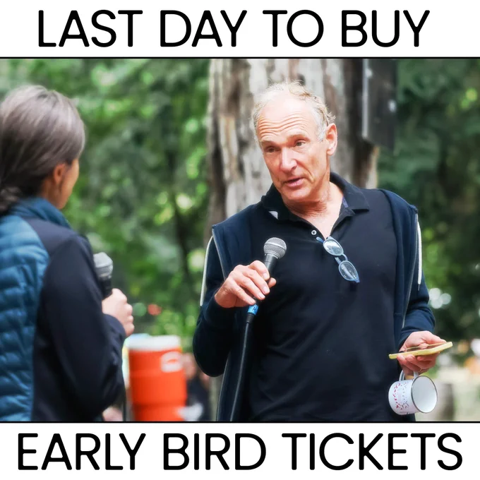 Tim Berners-Lee speaking at DWeb Camp 2023, and an overlay graphic with the caption: “Last day to buy // Early Bird Tickets”