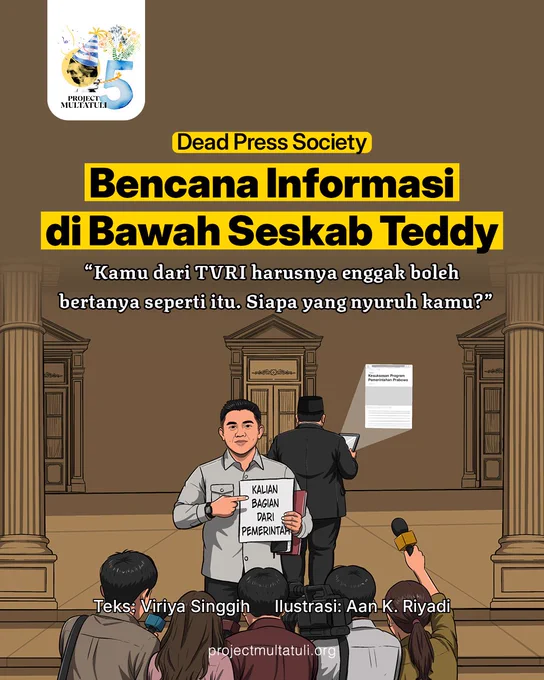 Seskab Teddy menjadi pengendali arus informasi istana dan simbol kembalinya pola kontrol pers ala Orde Baru.
Serial #DeadPressSociety mengungkap berbagai bentuk pembungkaman pers yang terjadi di bawah pemerintahan Prabowo Subianto. Ini adalah artikel kedua. (Project M/Aan K. Riyadi)