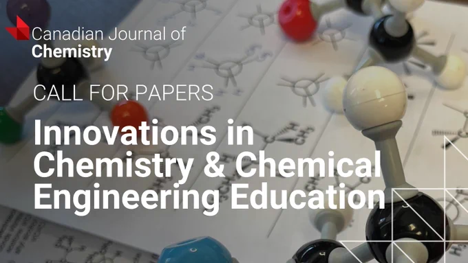 Photograph of a hand holding a chemical model kit of a C-C bond with side groups in staggered conformation. The desk in the background has notes and diagrams or Newman projections. With text inviting submissions for innovations in chemistry and chemical engineering education.

