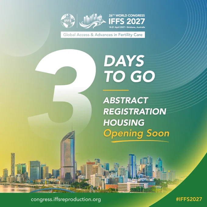 Final Reminder
#IFFS 26th World Congress 2027 will soon welcome contributions from the global #fertilitycommunity.

Opening soon:
📷 Abstract submissions
📷 Registration
📷 Accommodation booking

Join a #globalexchange in reproductive medicine.

https://congress.iffsreproduction.org/

#iffs2027