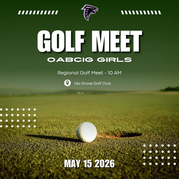 Girls Regional Golf Meet 5/15 at 10 am at Ida Grove Golf Club