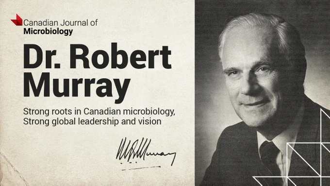 Portrait of Dr. Robert Murray featured in Canadian Journal of Microbiology highlighting his leadership in microbiology.
