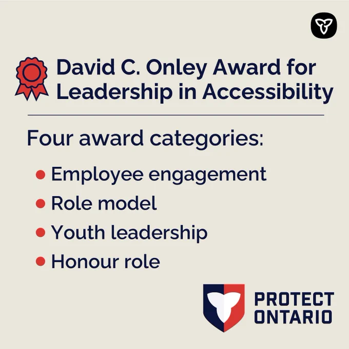 David C. Onley Award for Leadership in Accessibility. Nominations close May 31.