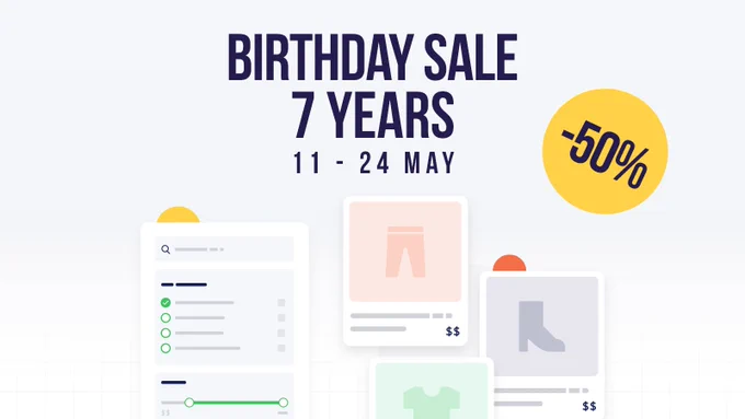 Birthday Sale - 7 Years, 11–24 May