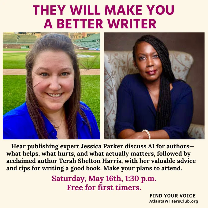 Hear publishing expert Jessica Parker discuss AI for authors - what helps, what hurts and what actually matters. Acclaimed author Terah Shelton Harris will give valuable advice and tips for writing a good book.  The meeting is free for first-time visitors.