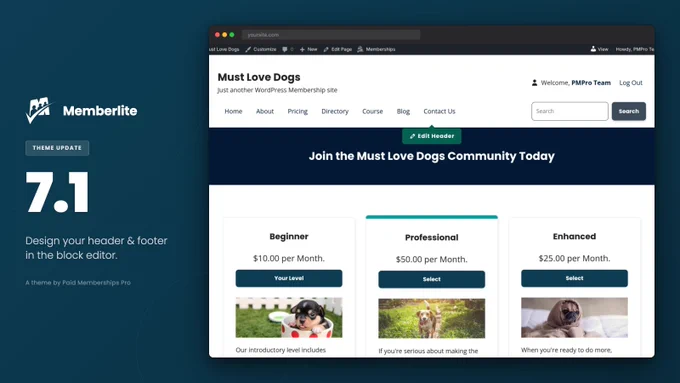 Memberlite 7.1 release graphic in landscape format. Dark teal panel on the left shows the white Memberlite icon and wordmark, a "Theme Update" badge, a large "7.1" version number, the tagline "Design your header & footer in the block editor.", and the attribution "A theme by Paid Memberships Pro." Right side shows a browser-framed screenshot of a membership site front-end with a green "Edit Header" tooltip floating over the header area.