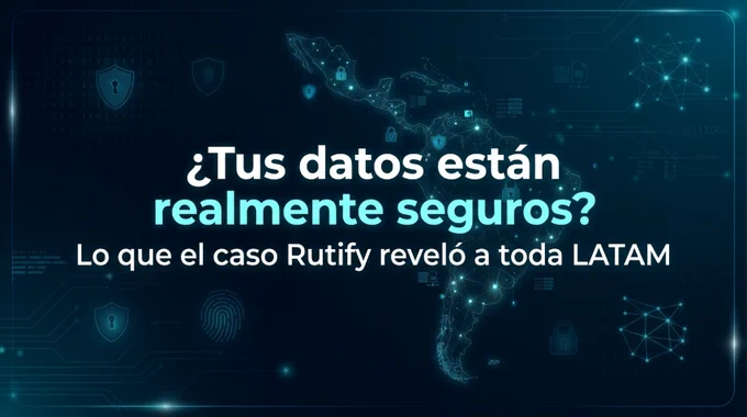Caso Rutify Pentesting Empresarial LATAM